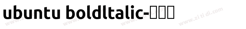 ubuntu boldltalic字体转换